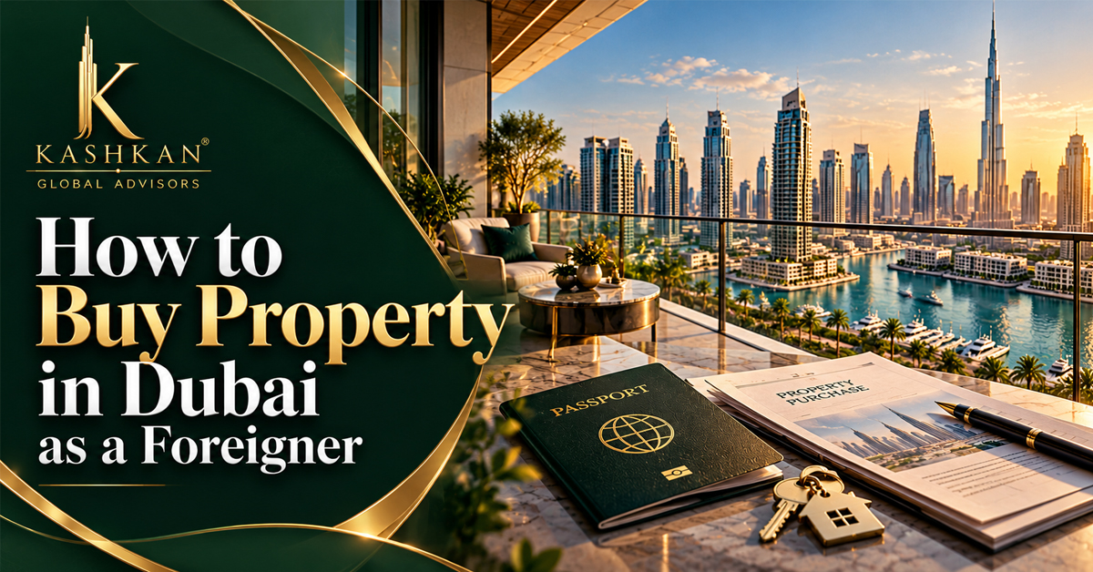 How to Buy Property in Dubai as a Foreigner